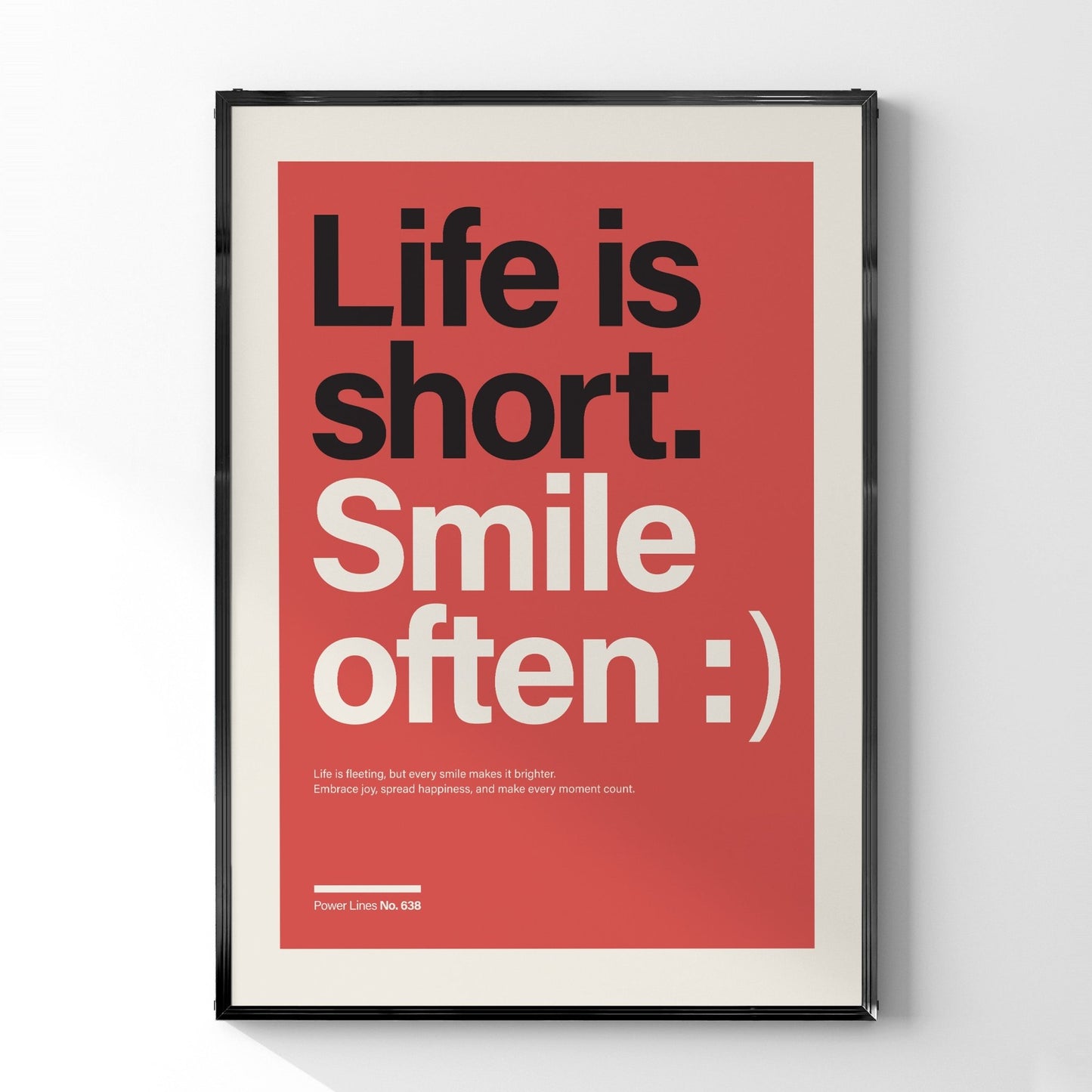 パワーライン コレクション 638「Life is short. Smile often :)」 - Ink Jp