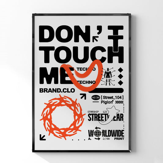 「DON'T TOUCH ME」グラフィックアートポスター - Ink Jp