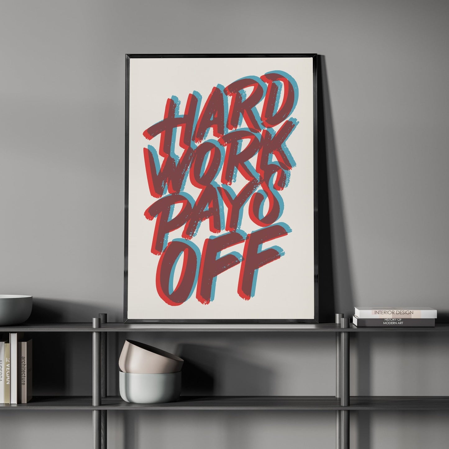 レタリングポスター「Hard Work Pays Off」 - Ink Jp