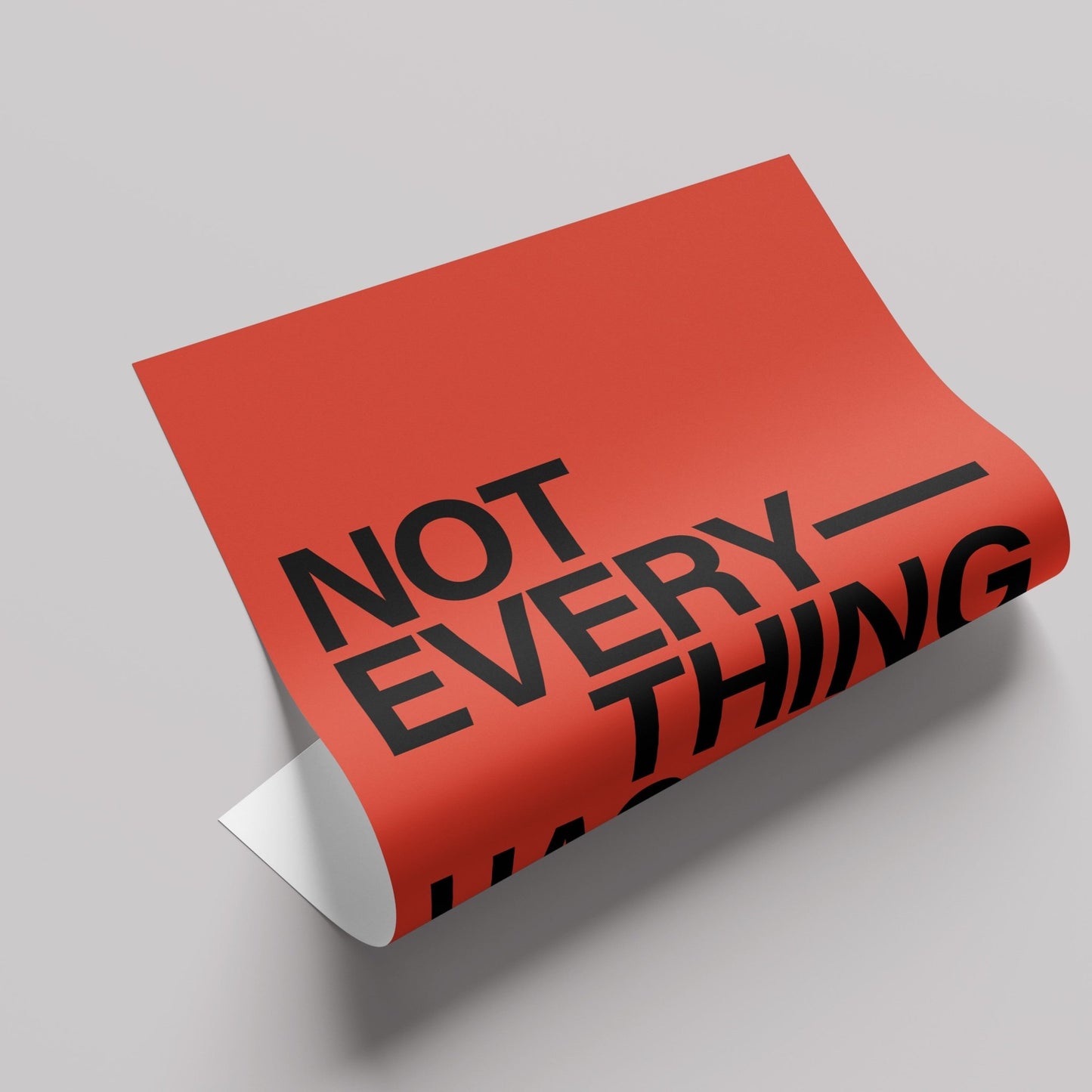 タイポグラフィポスター 「Not everything has a meaning」 - Ink Jp
