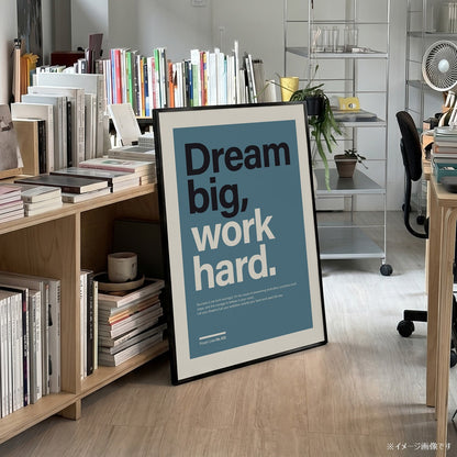 パワーライン コレクション 632「Dream big, work hard」 - Ink Jp