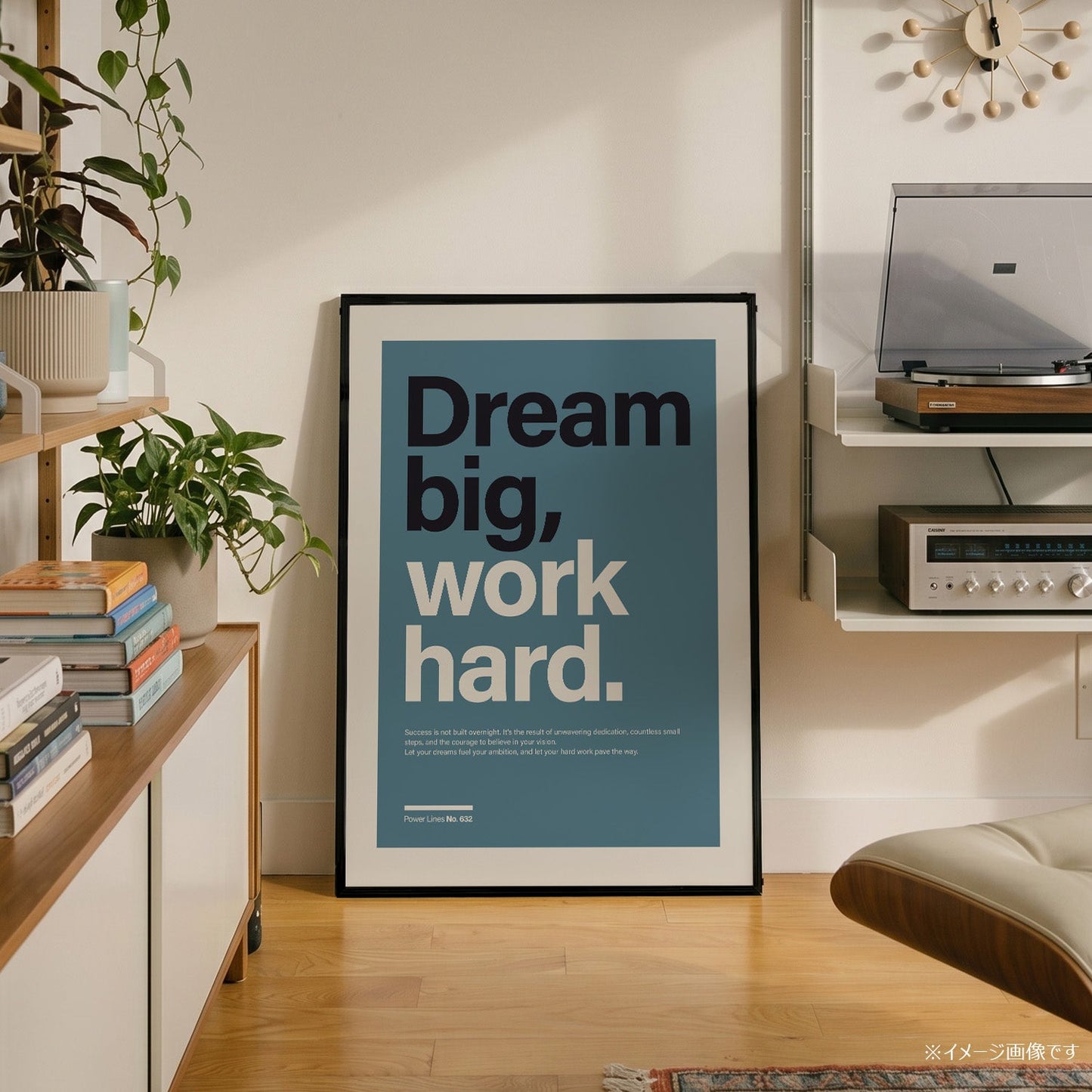 パワーライン コレクション 632「Dream big, work hard」 - Ink Jp