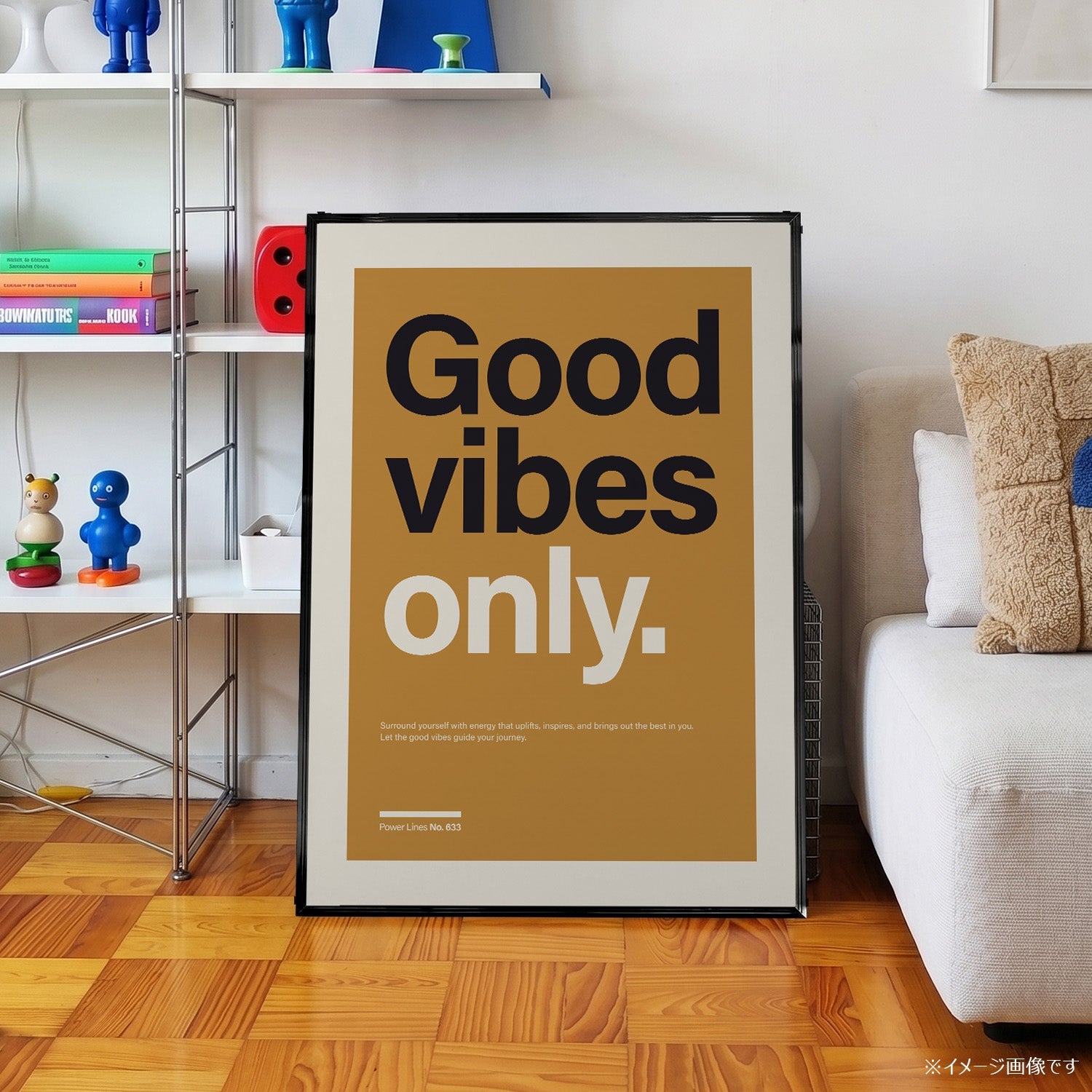 パワーライン コレクション 633「Good vibes only」 - Ink Jp