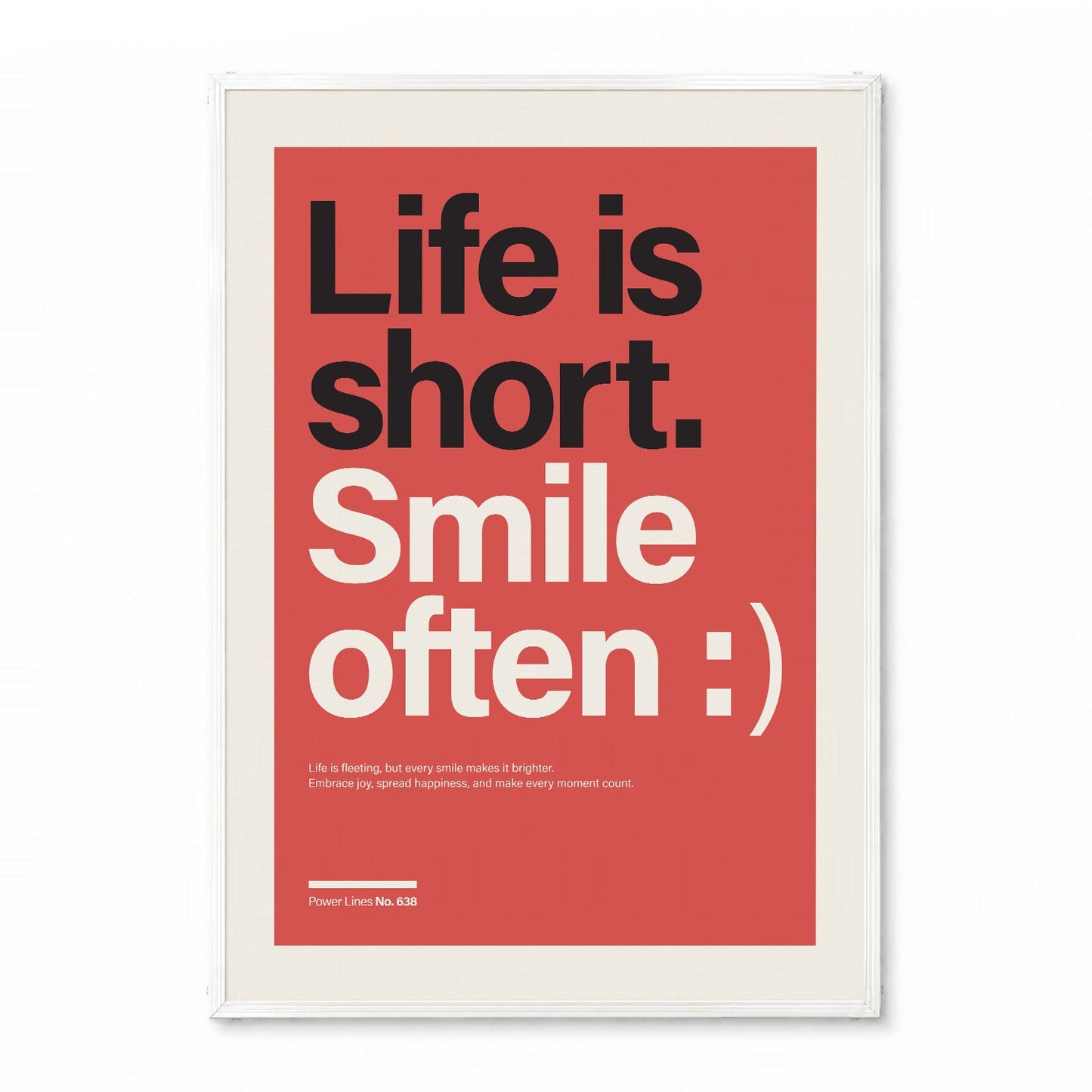 パワーライン コレクション 638「Life is short. Smile often :)」 - Ink Jp