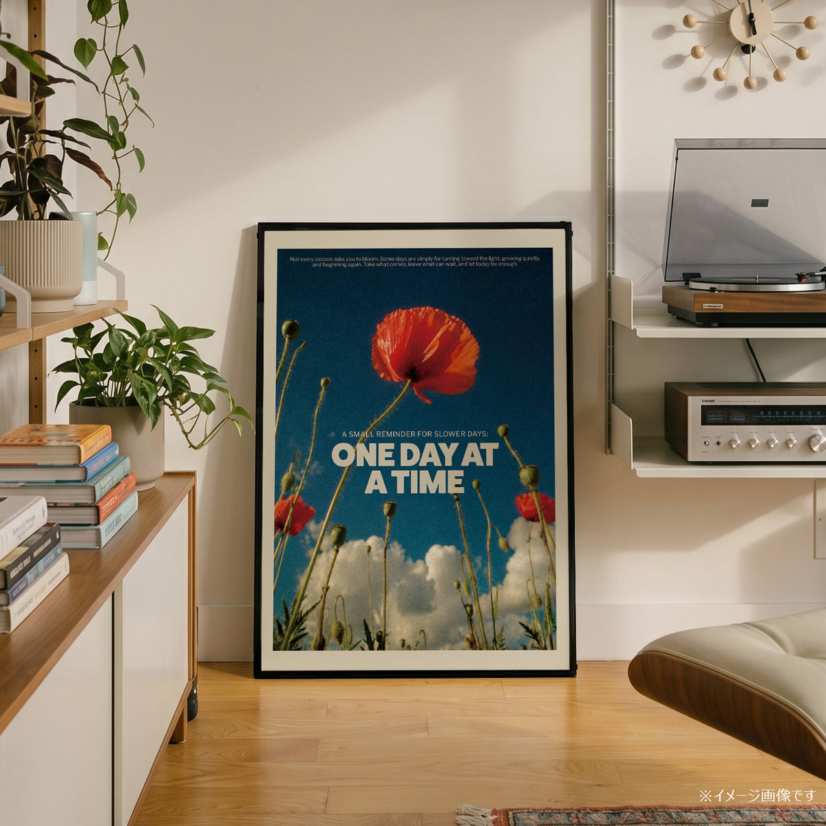 「ONE DAY AT A TIME」ボタニカルフォトポスター