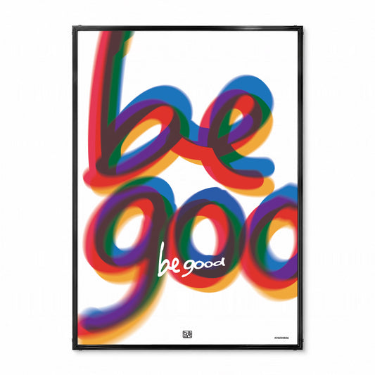 「BE GOOD Rainbow」タイポグラフィポスター