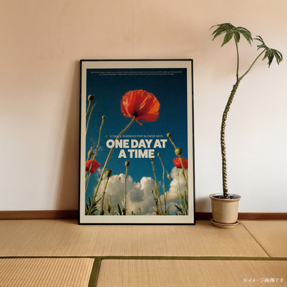 「ONE DAY AT A TIME」ボタニカルフォトポスター