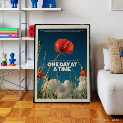「ONE DAY AT A TIME」ボタニカルフォトポスター