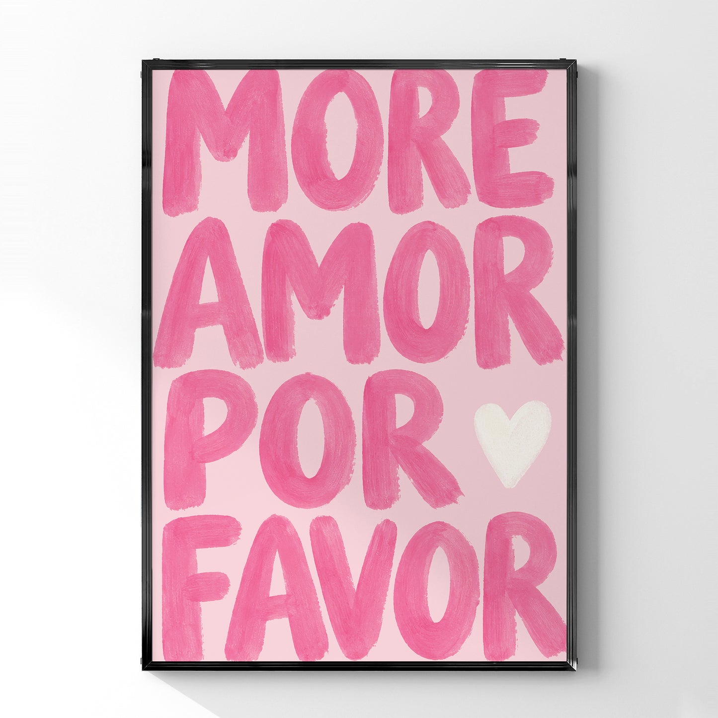 「More Amor Por Favor」タイポグラフィポスター