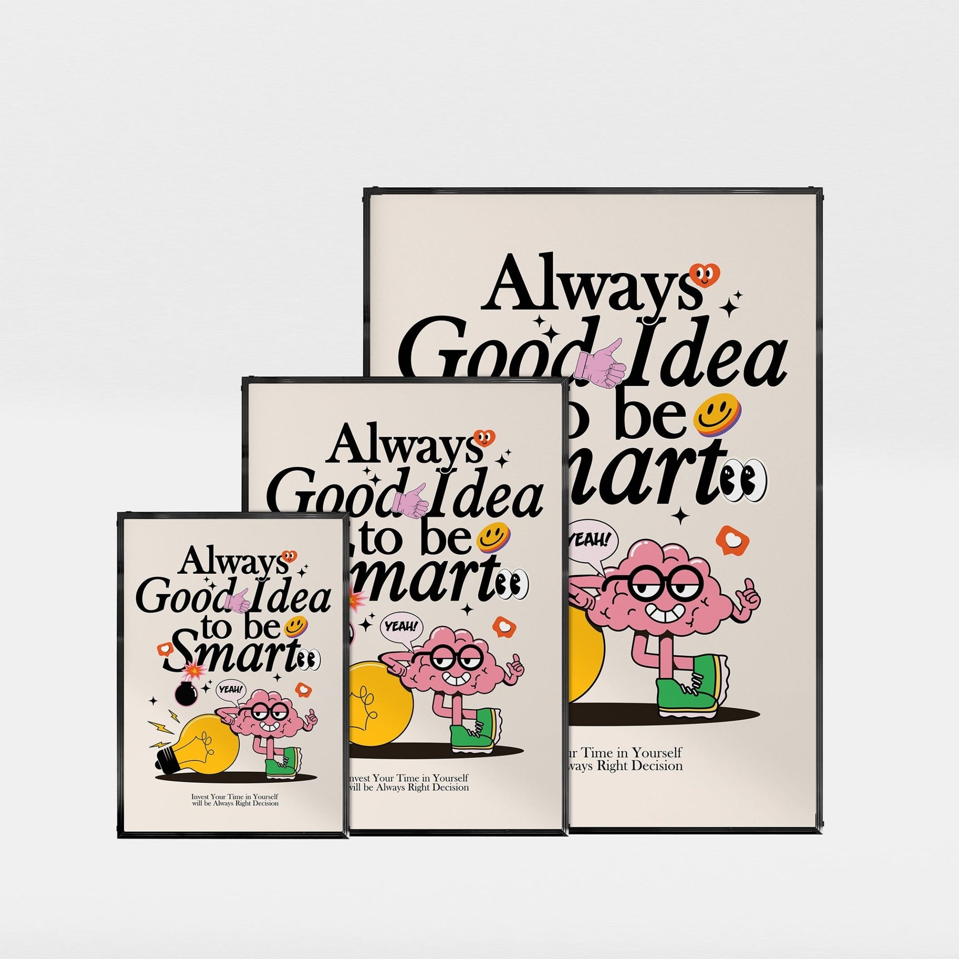 「Always Good Idea to be Smart」ポップグラフィックアートポスター - Ink Jp