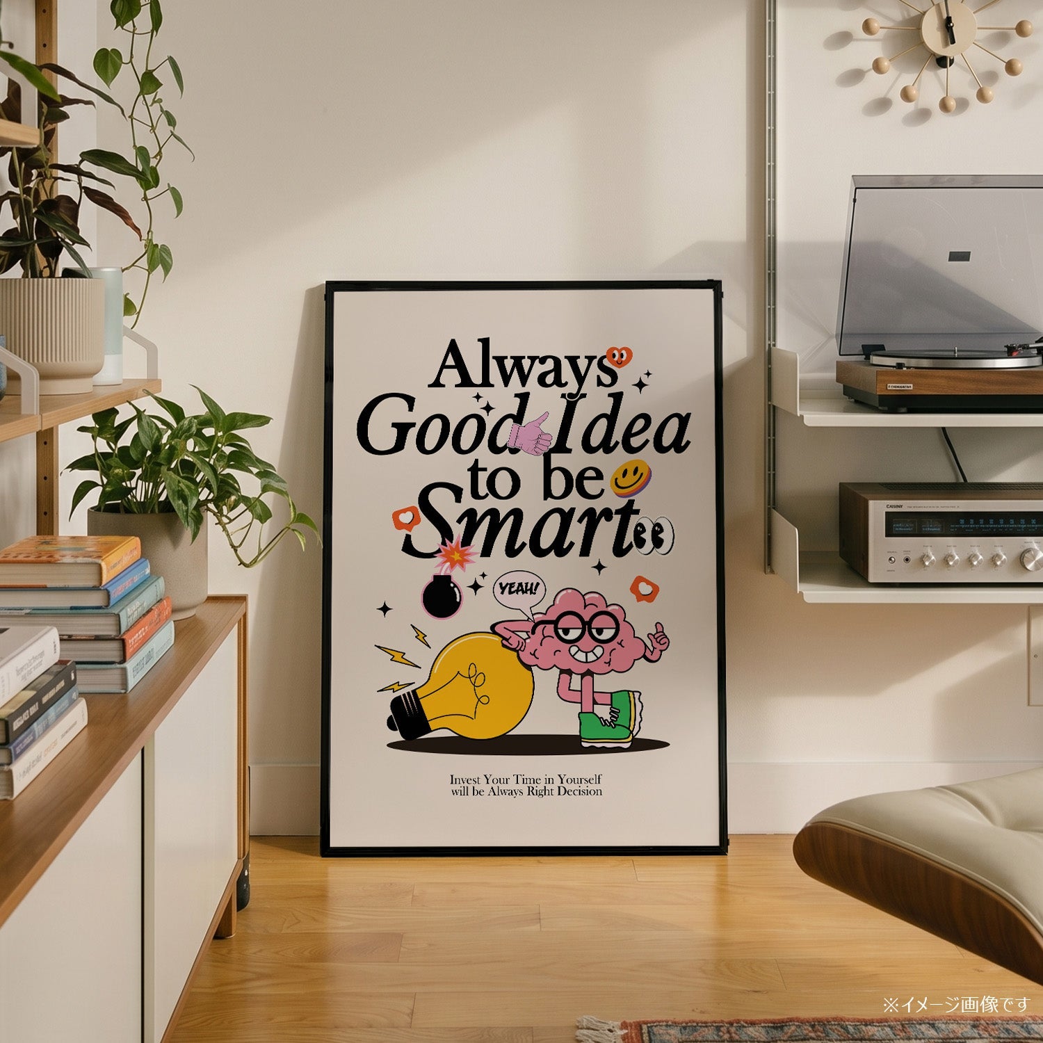 「Always Good Idea to be Smart」ポップグラフィックアートポスター - Ink Jp