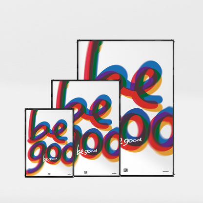 「BE GOOD Rainbow」タイポグラフィポスター - Ink Jp