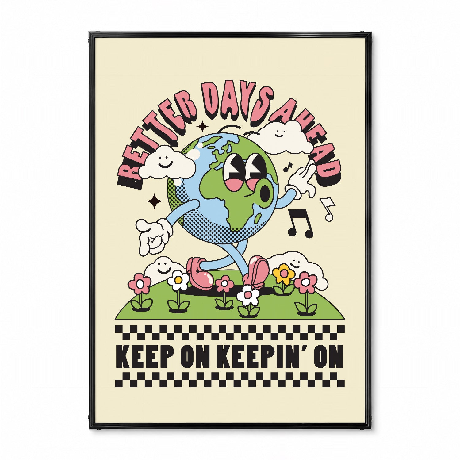 「Better Days Ahead」ポップグラフィックアートポスター - Ink Jp