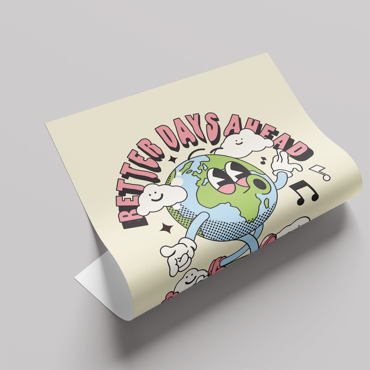 「Better Days Ahead」ポップグラフィックアートポスター - Ink Jp