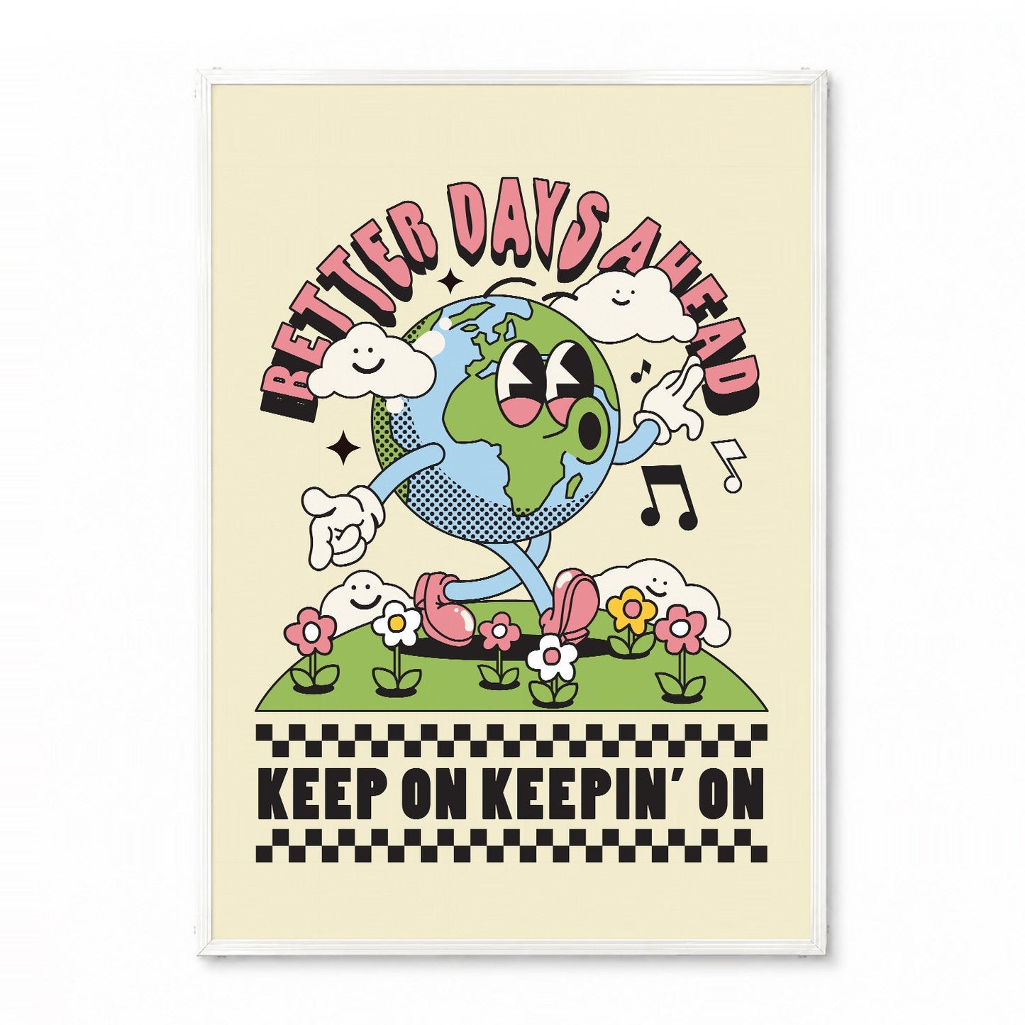 「Better Days Ahead」ポップグラフィックアートポスター - Ink Jp