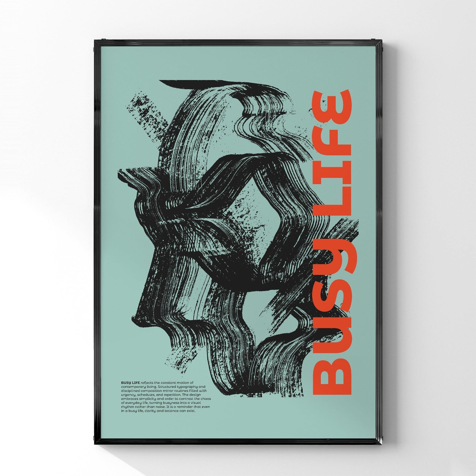 「BUSY LIFE」グラフィックアートポスター - Ink Jp