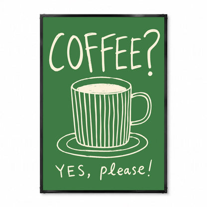 「COFFEE? YES, PLEASE!」キッチンアートポスター - Ink Jp