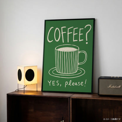 「COFFEE? YES, PLEASE!」キッチンアートポスター - Ink Jp