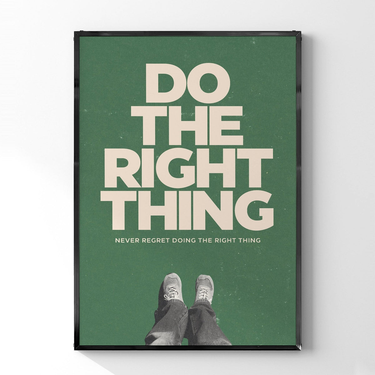 Do the Right Thing」ミニマリストポスター – Ink Jp