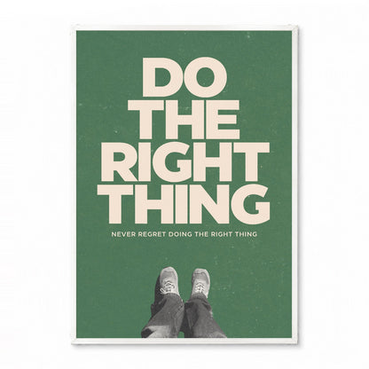 「Do the Right Thing」ミニマリストポスター - Ink Jp
