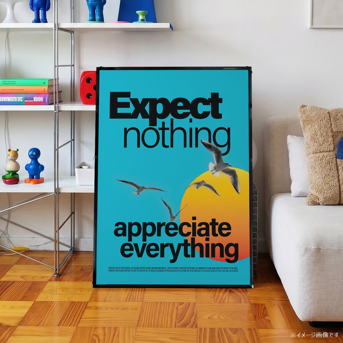 「Expect nothing, appreciate everything」モダンフォトグラフィックポスター - Ink Jp