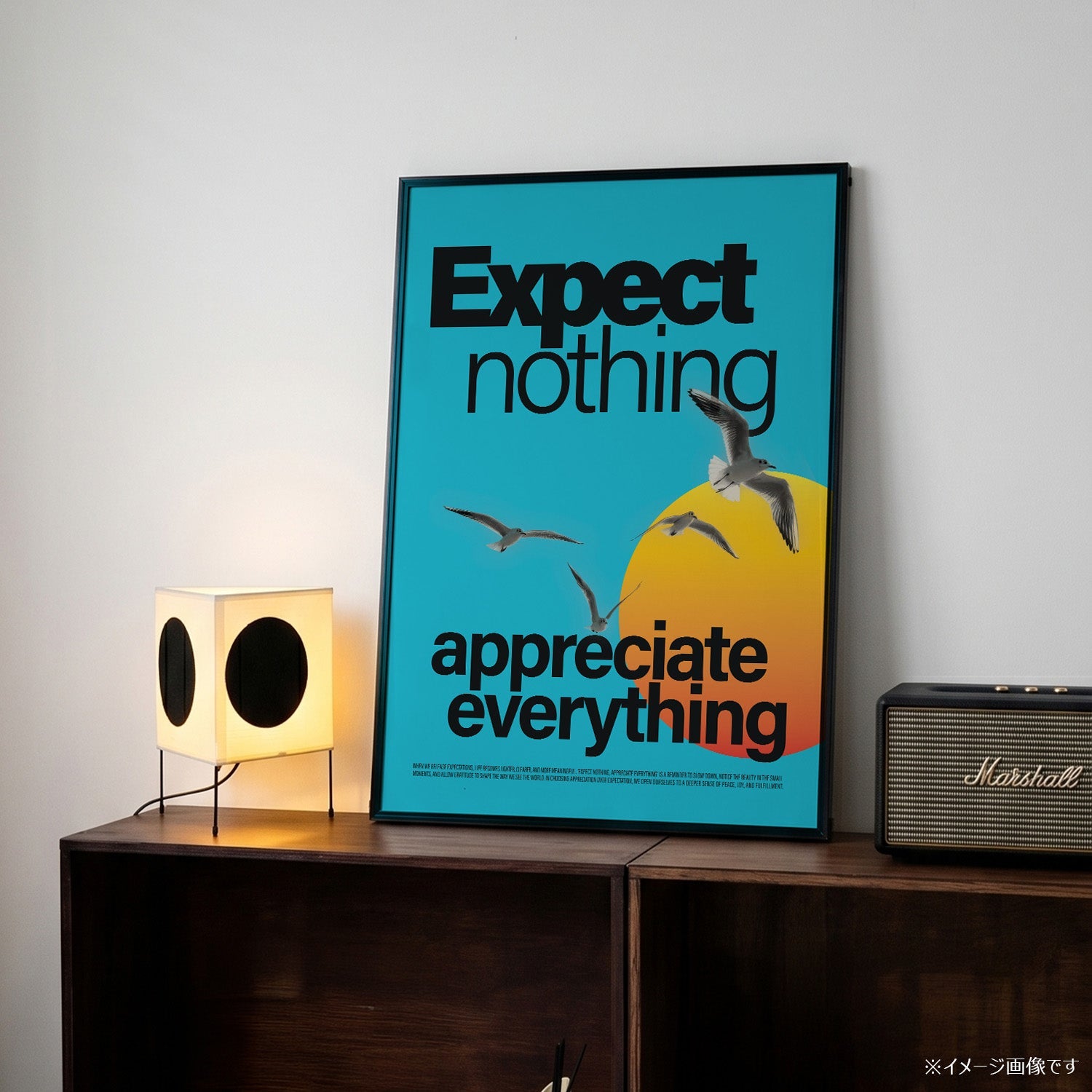 「Expect nothing, appreciate everything」モダンフォトグラフィックポスター - Ink Jp
