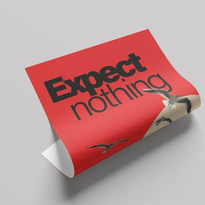 「Expect nothing, appreciate everything」グラフィックアートポスター - Ink Jp