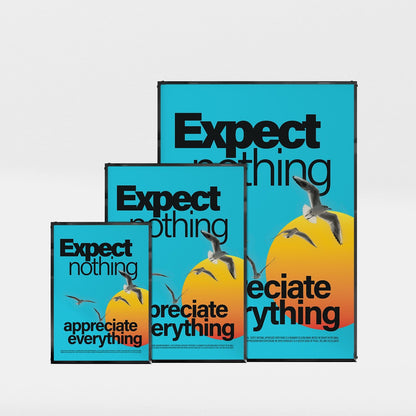 「Expect nothing, appreciate everything」モダンフォトグラフィックポスター - Ink Jp