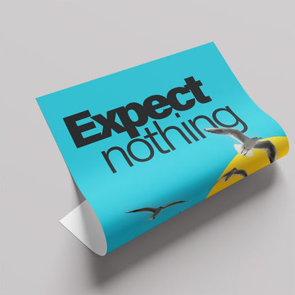 「Expect nothing, appreciate everything」モダンフォトグラフィックポスター - Ink Jp