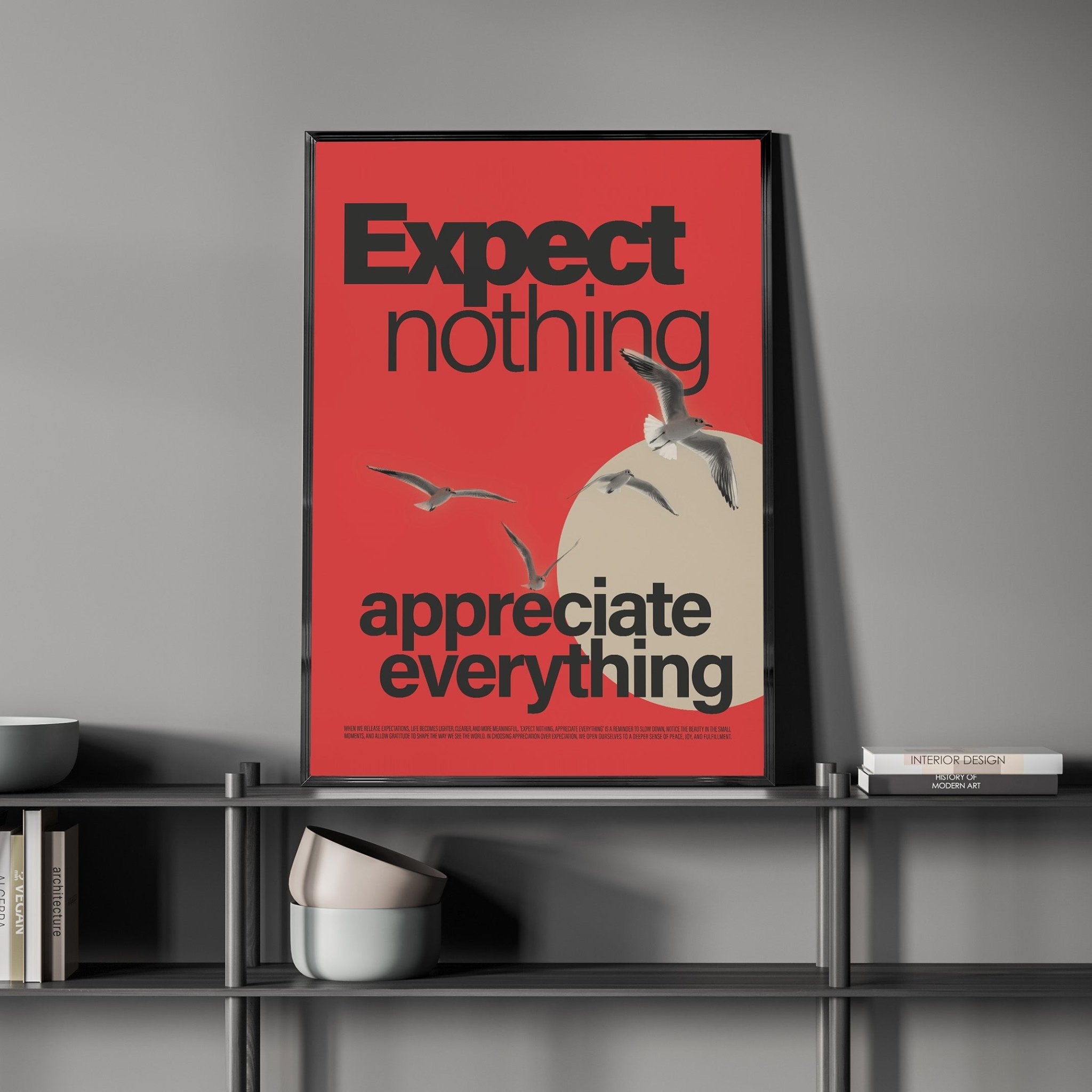 Expect nothing, appreciate everything」モダンフォトグラフィック