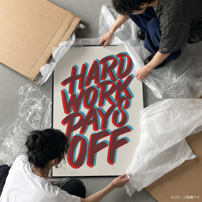 「Hard Work Pays Off」タイポグラフィポスター - Ink Jp