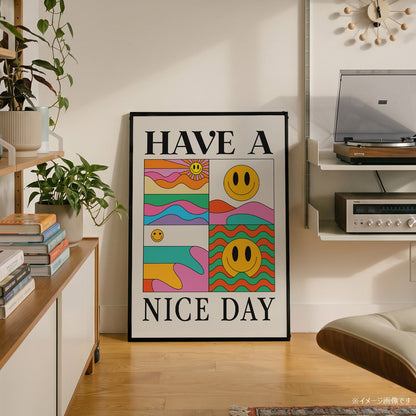「HAVE A NICE DAY」レトログラフィックアートポスター - Ink Jp