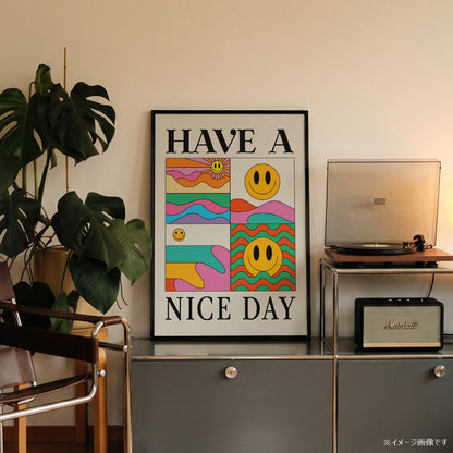「HAVE A NICE DAY」レトログラフィックアートポスター - Ink Jp