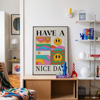 「HAVE A NICE DAY」レトログラフィックアートポスター - Ink Jp