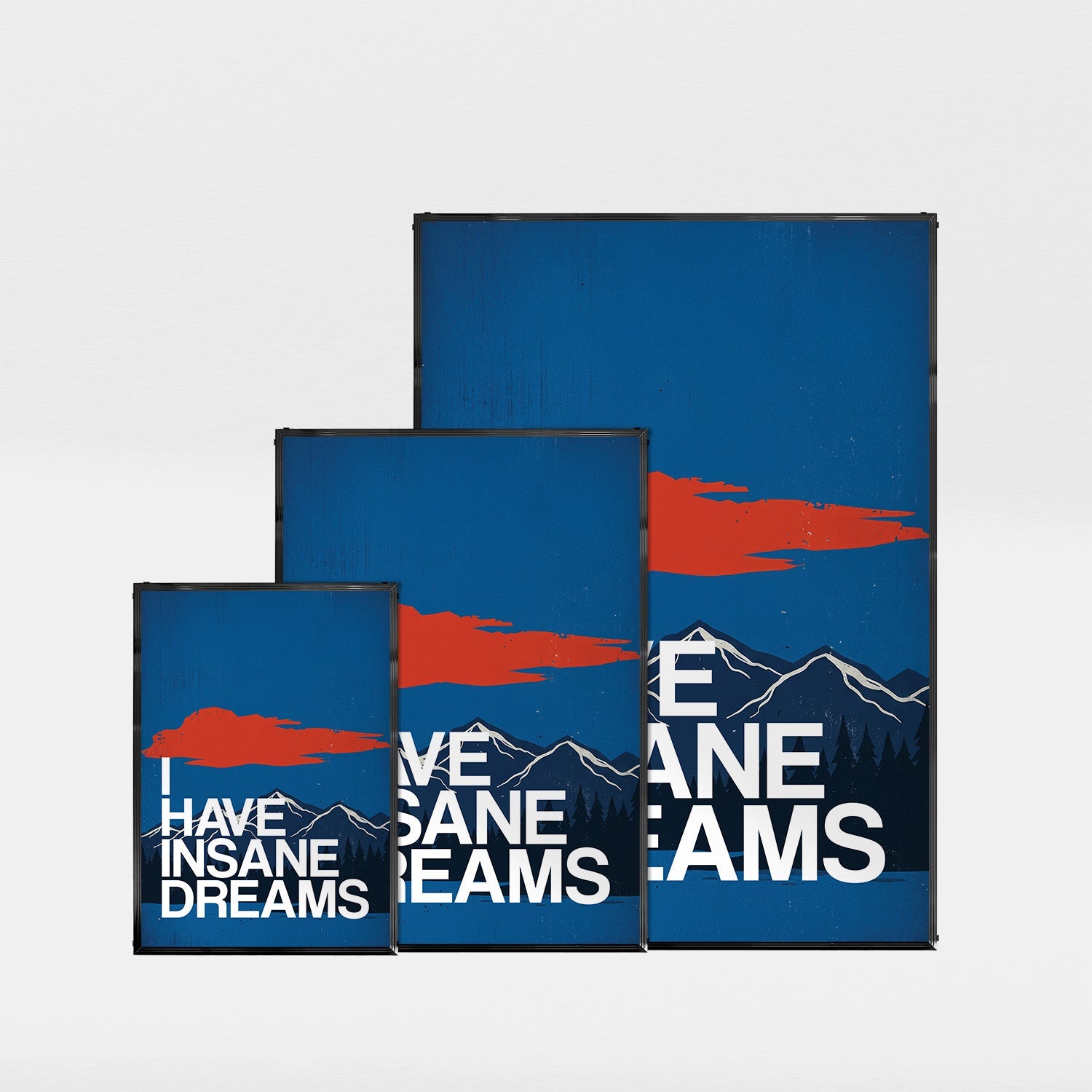 「I HAVE INSANE DREAMS」グラフィックアートポスター - Ink Jp