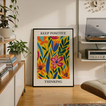 「KEEP POSITIVE THINKING」ボタニカルアートポスター - Ink Jp