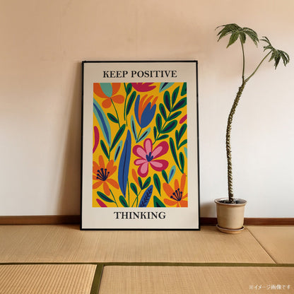 「KEEP POSITIVE THINKING」ボタニカルアートポスター - Ink Jp