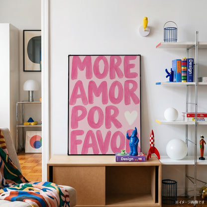 「More Amor Por Favor」タイポグラフィポスター - Ink Jp