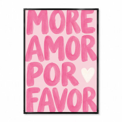 「More Amor Por Favor」タイポグラフィポスター - Ink Jp
