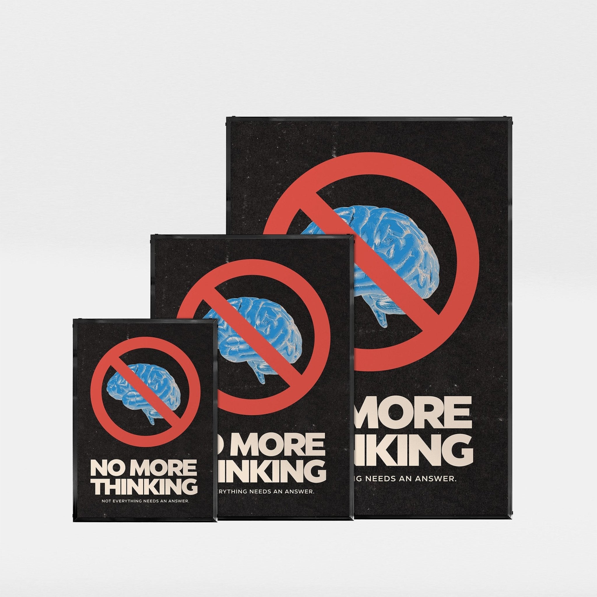 No More Thinking」グラフィックポスター ブラック – Ink Jp