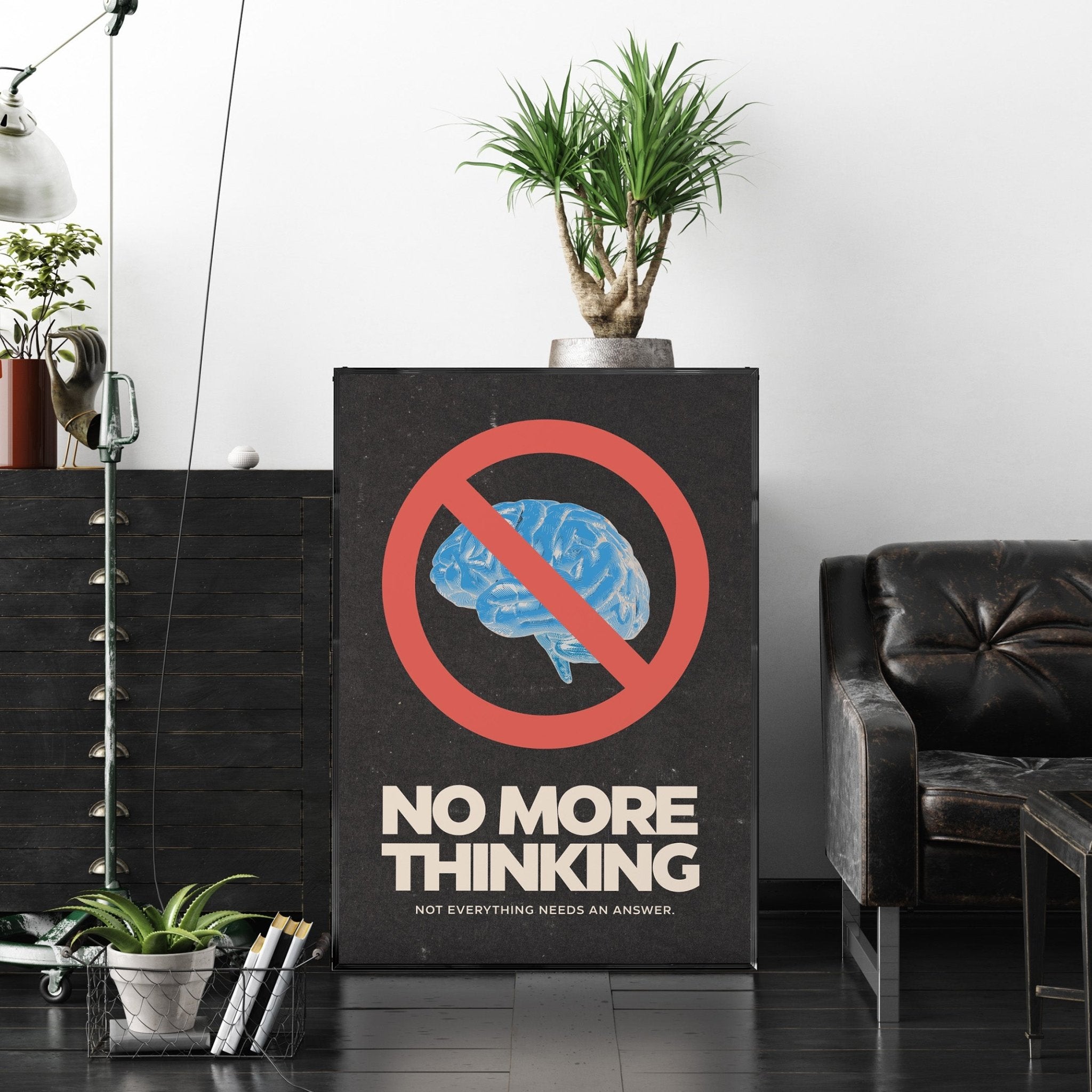 No More Thinking」グラフィックポスター ブラック – Ink Jp
