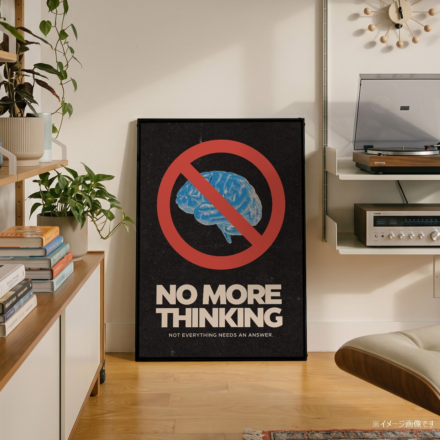 「No More Thinking」グラフィックポスター ブラック - Ink Jp