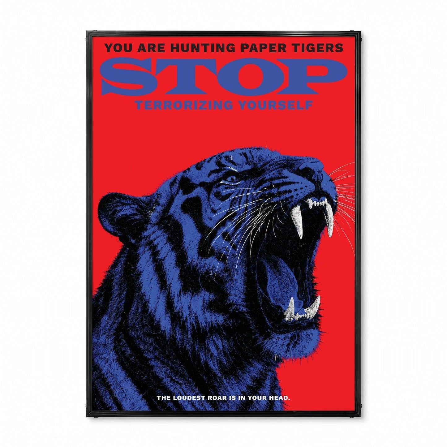 「STOP Terrorizing Yourself」モチベーションポスター - Ink Jp
