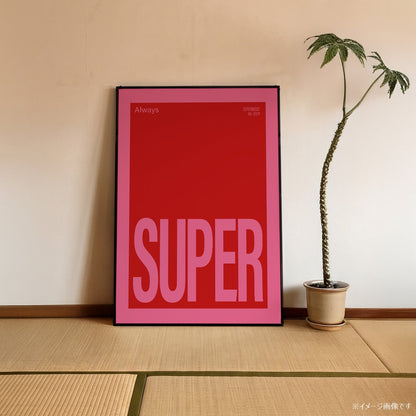 「SUPER」タイポグラフィポスター - Ink Jp