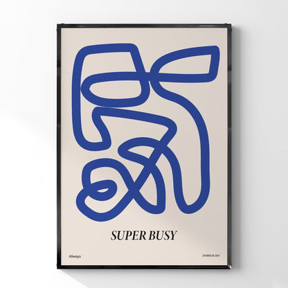 「SUPER BUSY」グラフィックアートポスター - Ink Jp