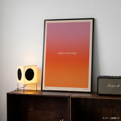 「Super Morning」グラデーショングラフィックアートポスター - Ink Jp