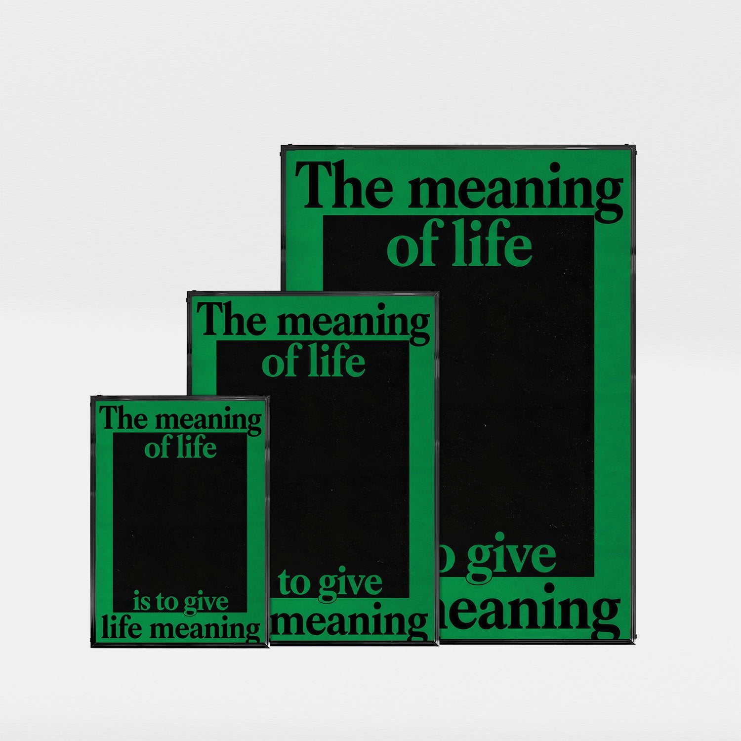「The meaning of life is to give life meaning」タイポグラフィポスター - Ink Jp