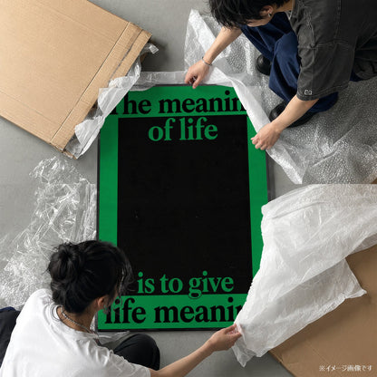 「The meaning of life is to give life meaning」タイポグラフィポスター - Ink Jp