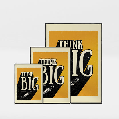 「Think Big」ポジティブグラフィックアートポスター - Ink Jp