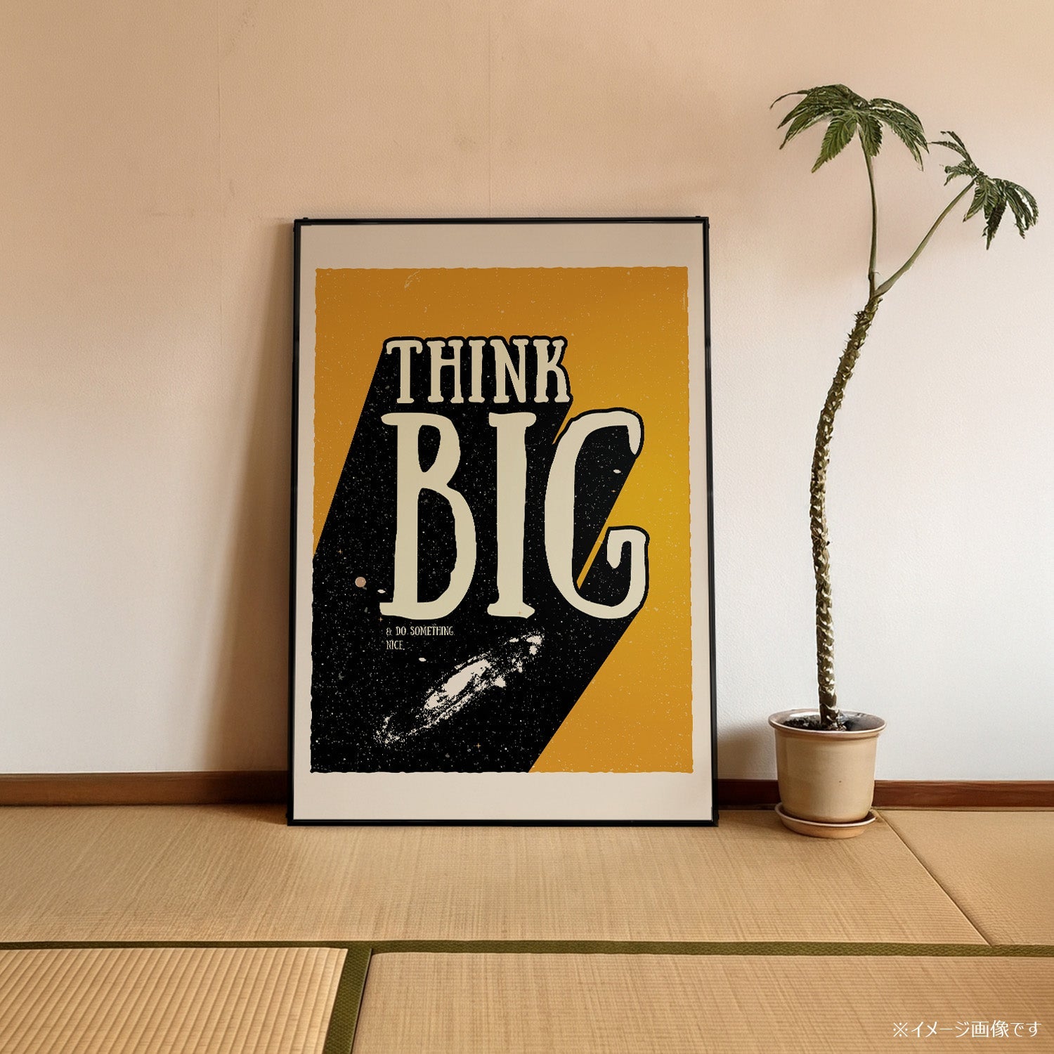 「Think Big」ポジティブグラフィックアートポスター - Ink Jp